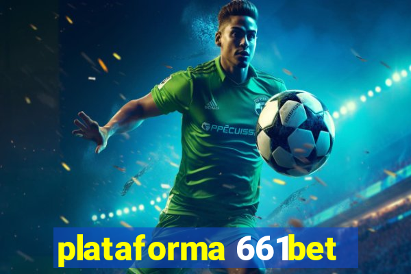 plataforma 661bet